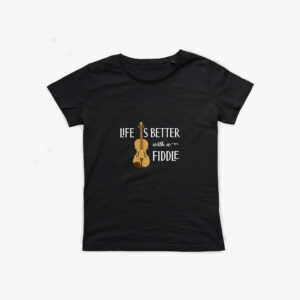 Life is better with a fiddle - Women's organic t-shirt